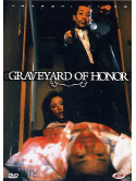 Graveyard Of Honor