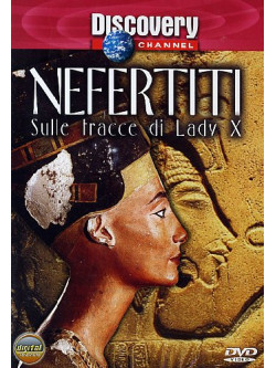 Nefertiti - Sulle Tracce Di Lady X