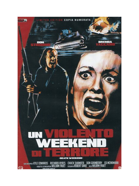 Violento Weekend Di Terrore (Un) (Ed. Limitata E Numerata)