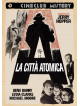 Citta' Atomica (La)