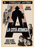 Citta' Atomica (La)