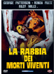 Rabbia Dei Morti Viventi (La)