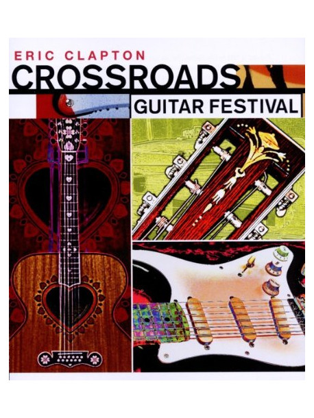 Eric Clapton - Crossroads Guitar Festival 2004 (2 Dvd)
