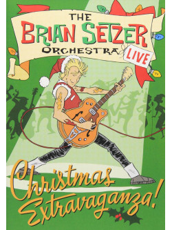 Brian Setzer Orchestra (The) - Christmas Extravaganza