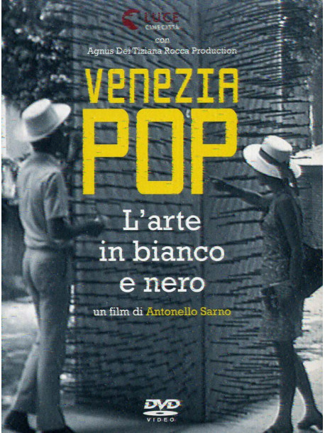 Venezia Pop - L'Arte In Bianco E Nero