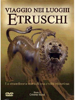 Viaggio Nei Luoghi Etruschi