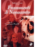 Frammenti Di Novecento