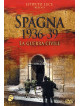 Spagna 1936-39 - La Guerra Civile