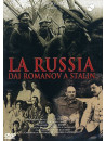 Russia Dai Romanov A Stalin (La)
