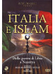 Italia E Islam - Dalla Guerra Di Libia A Nassirya