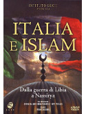 Italia E Islam - Dalla Guerra Di Libia A Nassirya