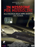 In Missione Per Mussolini
