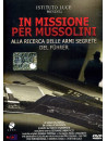 In Missione Per Mussolini
