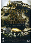 Explosive War - La Montagna Che Esplode