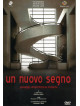 Nuovo Segno (Un) - Passaggio All'Architettura Moderna