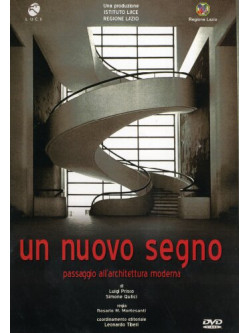 Nuovo Segno (Un) - Passaggio All'Architettura Moderna