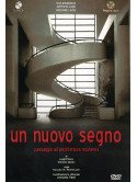 Nuovo Segno (Un) - Passaggio All'Architettura Moderna