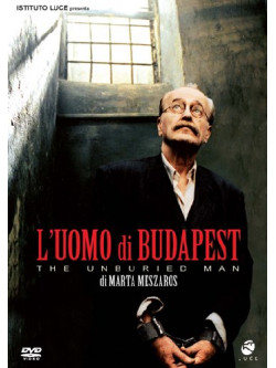 Uomo Di Budapest (L') - The Unburied Man
