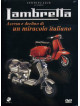 Lambretta - Ascesa E Declino Di Un Miracolo Italiano
