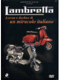 Lambretta - Ascesa E Declino Di Un Miracolo Italiano