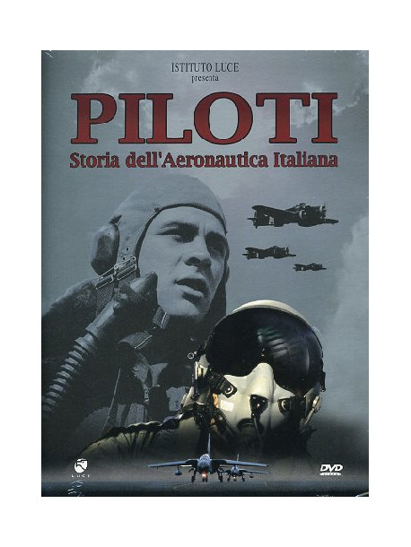 Piloti - Storia Dell'Aeronautica Italiana