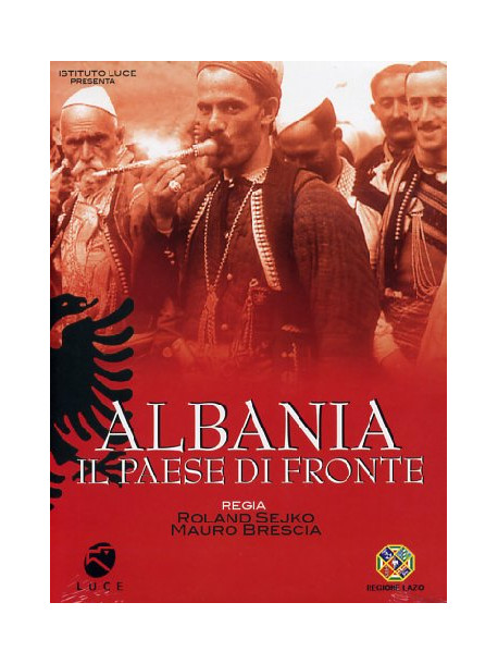 Albania - Il Paese Di Fronte