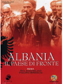 Albania - Il Paese Di Fronte