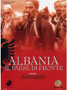 Albania - Il Paese Di Fronte