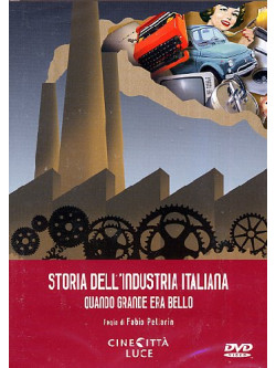 Storia Dell'Industria Italiana (La)
