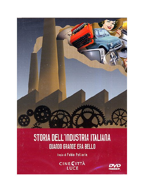 Storia Dell'Industria Italiana (La)