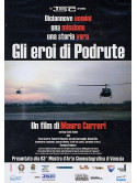 Eroi Di Podrute (Gli) (Dvd+Cd)