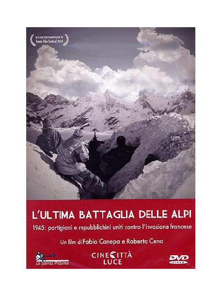 Ultima Battaglia Delle Alpi (L')