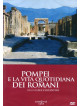 Pompei E La Vita Quotidiana Dei Romani