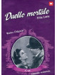Duello Mortale
