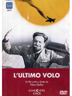 Ultimo Volo (L') (Documentario)