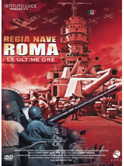 Regia Nave Roma - Le Ultime Ore