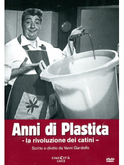 Anni Di Plastica - La Rivoluzione Dei Catini