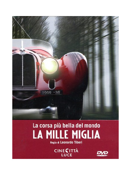 Mille Miglia - La Corsa Piu' Bella Del Mondo