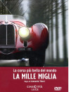 Mille Miglia - La Corsa Piu' Bella Del Mondo