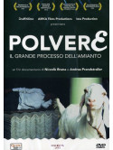 Polvere - Il Grande Processo Dell'Amianto