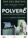 Polvere - Il Grande Processo Dell'Amianto