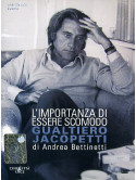 Importanza Di Essere Scomodo (L') - Gualtiero Jacopetti