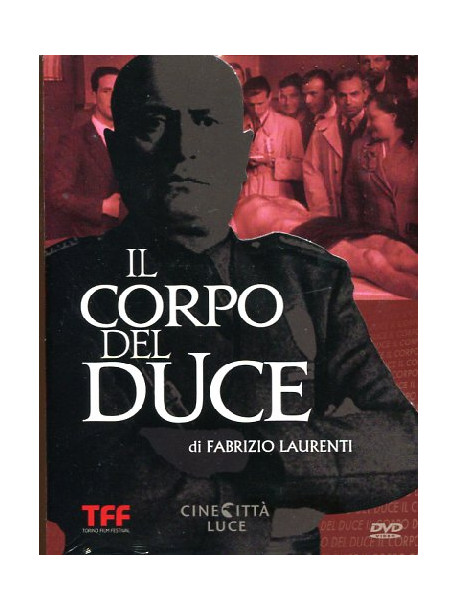 Corpo Del Duce (Il)