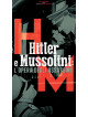 Hitler E Mussolini - L'Opera Degli Assassini