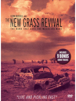 Leon Russell And The New Grass Revival - Live And Pickling Fast (Dvd+Cd)