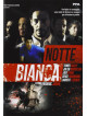 Notte Bianca