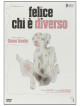 Felice Chi E' Diverso