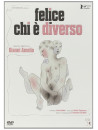 Felice Chi E' Diverso