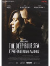 Deep Blue Sea (The) - Il Profondo Mare Azzurro