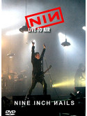 Nine Inch Nails - Live To Air